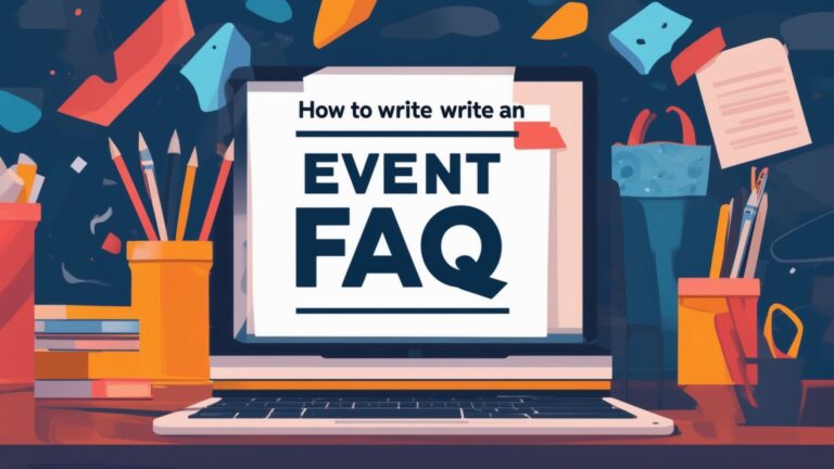 How to Write an Event FAQ – Tips & Sample Questions